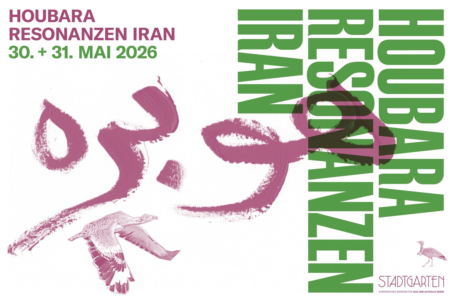 Houbara — Resonanzen Iran 2026, Tag 1